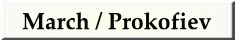 March / Prokofiev